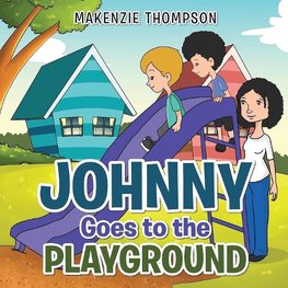 Johnny Goes to the Playground