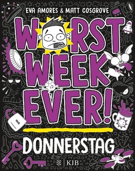 Worst Week Ever  -  Donnerstag