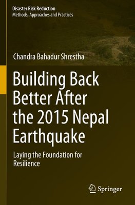 Building Back Better After the 2015 Nepal Earthquake