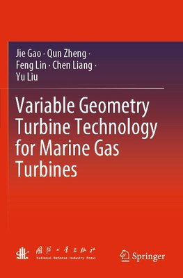 Variable Geometry Turbine Technology for Marine Gas Turbines