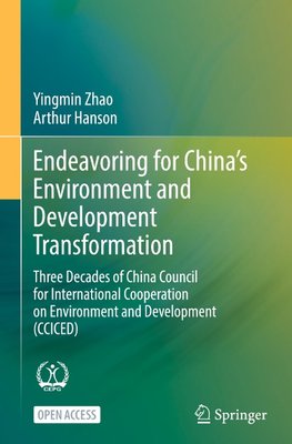 Endeavoring for China¿s Environment and Development Transformation