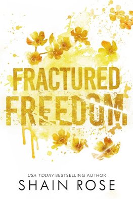 Fractured Freedom