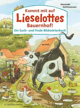 Kommt mit auf Lieselottes Bauernhof!