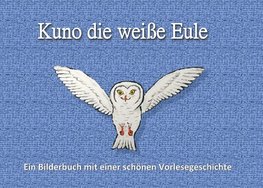 Kuno die weiße Eule