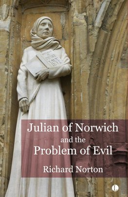 Julian of Norwich and the Problem of Evil