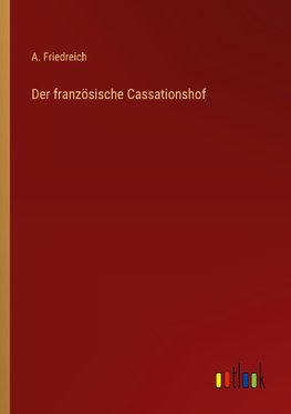 Der französische Cassationshof