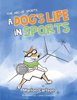 A Dog's Life in Sports