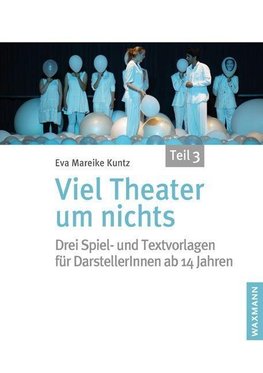 Viel Theater um nichts - Teil 3