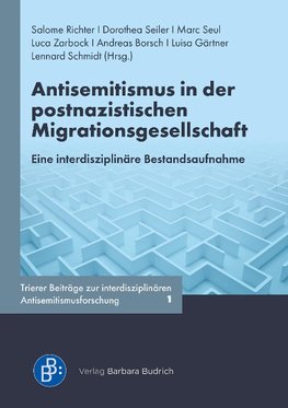 Antisemitismus in der postnazistischen Migrationsgesellschaft