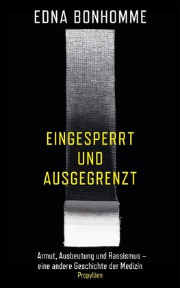 eingesperrt und ausgegrenzt