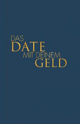 Das Date mit deinem Geld