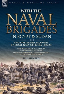 With the Naval Brigades in Egypt & Sudan