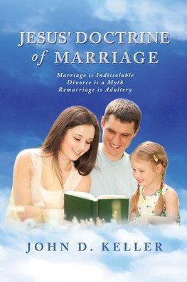 Jesus' Doctrine of Marriage