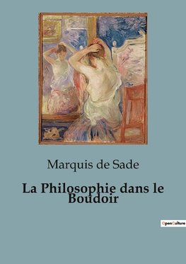 La Philosophie dans le Boudoir