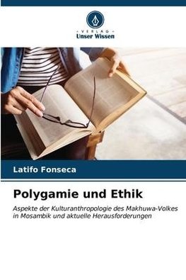 Polygamie und Ethik