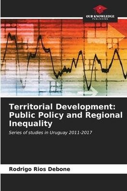 Territorial Development: Public Policy and Regional Inequality