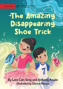 The Amazing Disappearing Shoe Trick