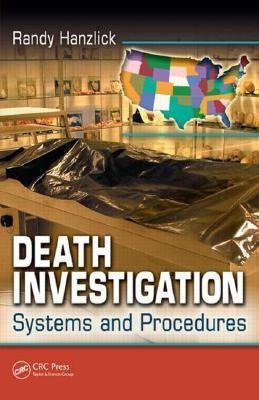 Randy Hanzlick, M: Death Investigation