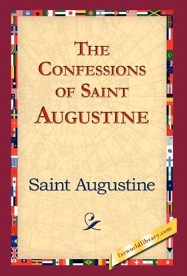 The Confessions of Saint Augustine