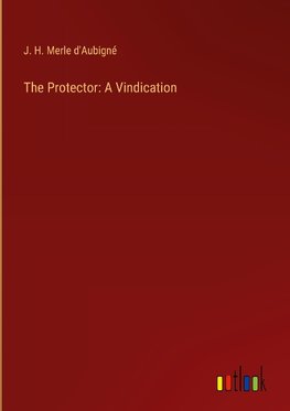 The Protector: A Vindication