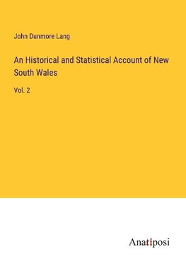 An Historical and Statistical Account of New South Wales