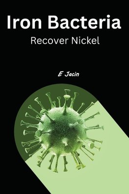 Iron Bacteria Recover Nickel