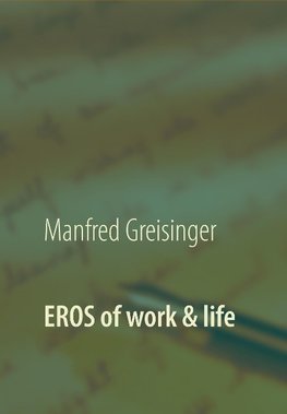 EROS of work and life