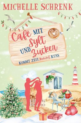 Café mit Sylt und Zucker: Kommt Zeit, kommt Kuss