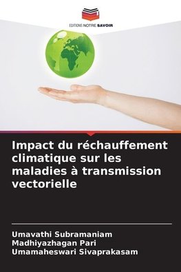 Impact du réchauffement climatique sur les maladies à transmission vectorielle