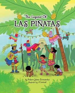 The Legend of Las Piñatas