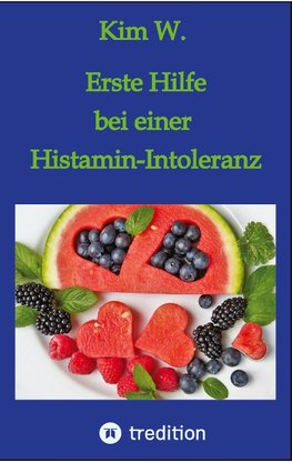 Erste Hilfe bei einer Histamin-Intoleranz