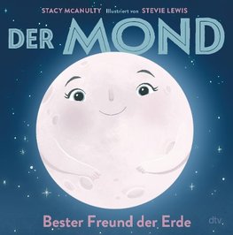 Der Mond - Bester Freund der Erde