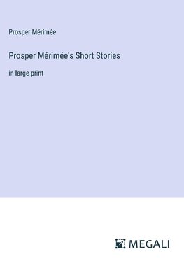 Prosper Mérimée's Short Stories