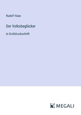 Der Volksbeglücker