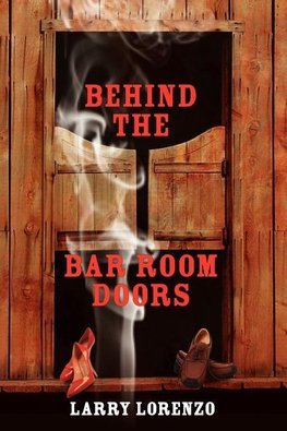 Behind The Bar Room Doors