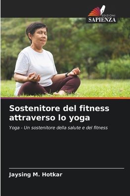 Sostenitore del fitness attraverso lo yoga