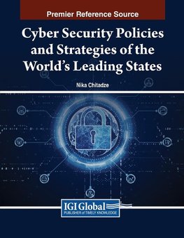 Cyber Security Policies and Strategies of the World's Leading States