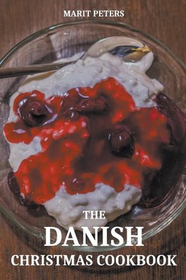 The Danish Christmas Cookbook