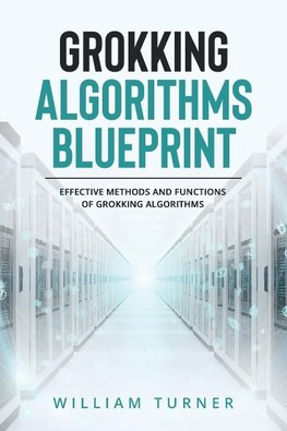 GROKKING  ALGORITHM  BLUEPRINT