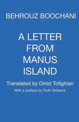 A Letter From Manus Island