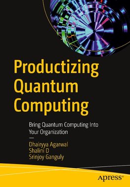 Productizing Quantum Computing