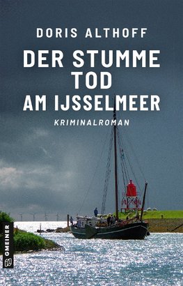 Der stumme Tod am Ijsselmeer