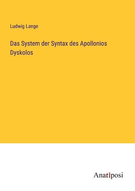 Das System der Syntax des Apollonios Dyskolos