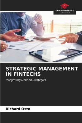 STRATEGIC MANAGEMENT IN FINTECHS