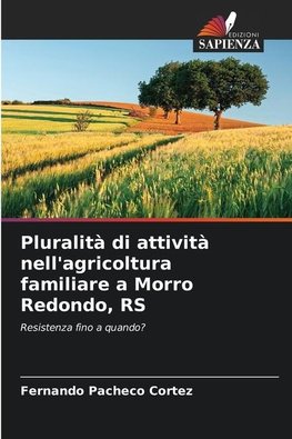 Pluralità di attività nell'agricoltura familiare a Morro Redondo, RS