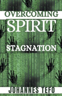 Overcoming Spirit Of Stagnation