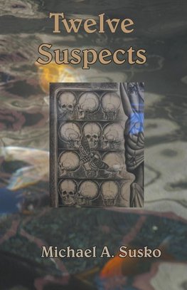 Twelve Suspects