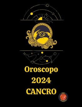 Oroscopo  2024 Cancro