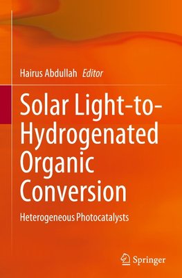 Solar Light-to-Hydrogenated Organic Conversion