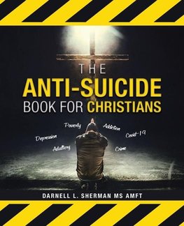 The Anti-Suicide Book For Christians